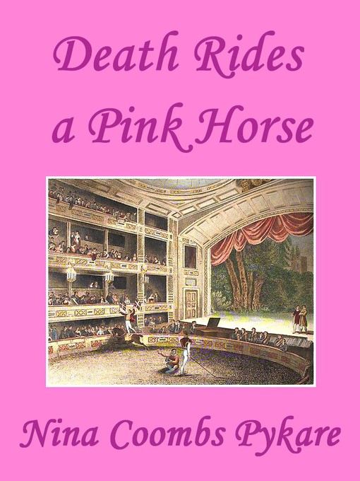 Title details for Death Rides a Pink Horse by Nina Coombs Pykare - Available